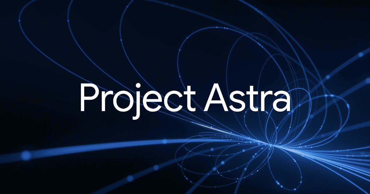 Google Project Astra